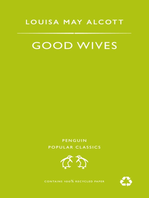 Title details for Good Wives by Louisa May Alcott - Wait list